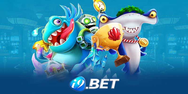 Bắn cá I9bet | Trải nghiệm săn bắn cá siêu khủng tại I9bet