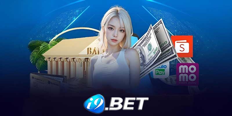 Lợi ích của việc nạp tiền nhanh chóng tại I9bet