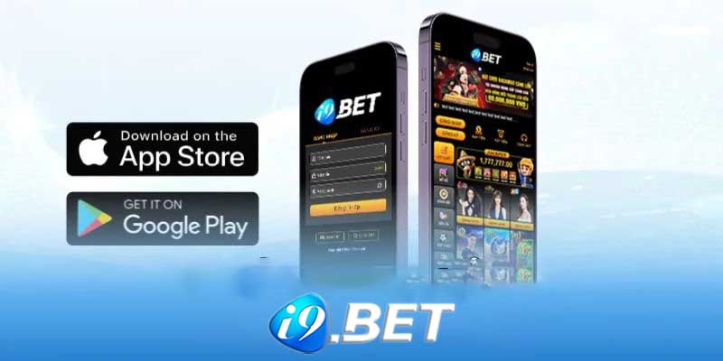 Các tính năng nổi bật của app I9bet